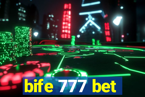 bife 777 bet